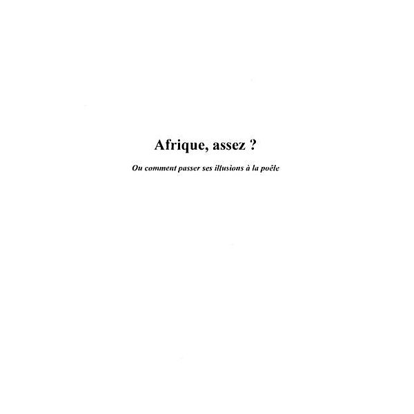 AFRIQUE ASSEZ ? / Hors-collection, Jean-Jacques Michelet