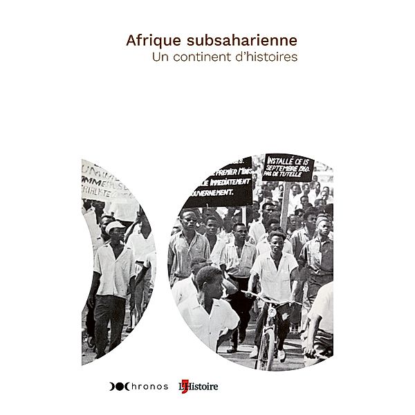 Afrique subsaharienne, un continent d'histoires / Chronos, Collectif