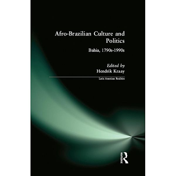 Afro-Brazilian Culture and Politics, Hendrik Kraay