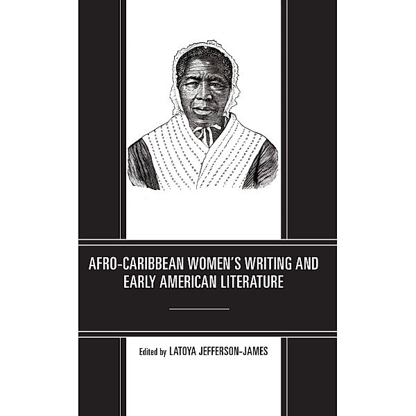 Afro-Caribbean Women's Writing and Early American Literature