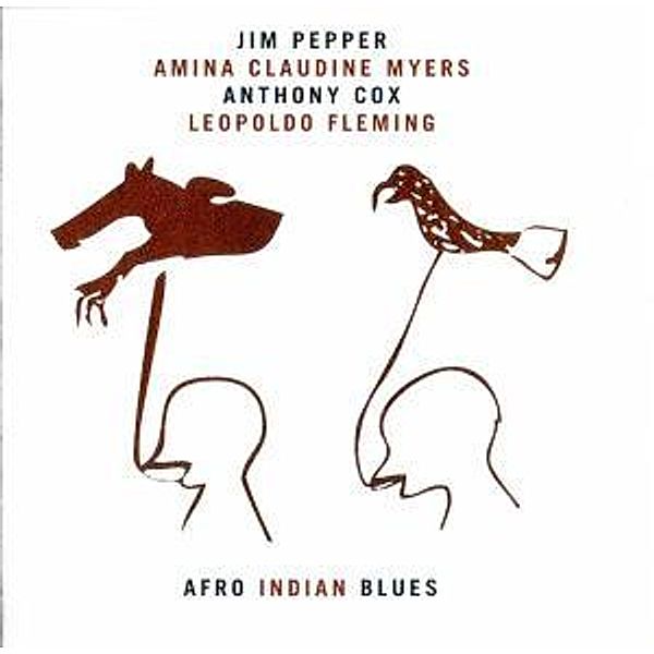 Afro Indian Blues, Jim Pepper, Amina Claudine Myers