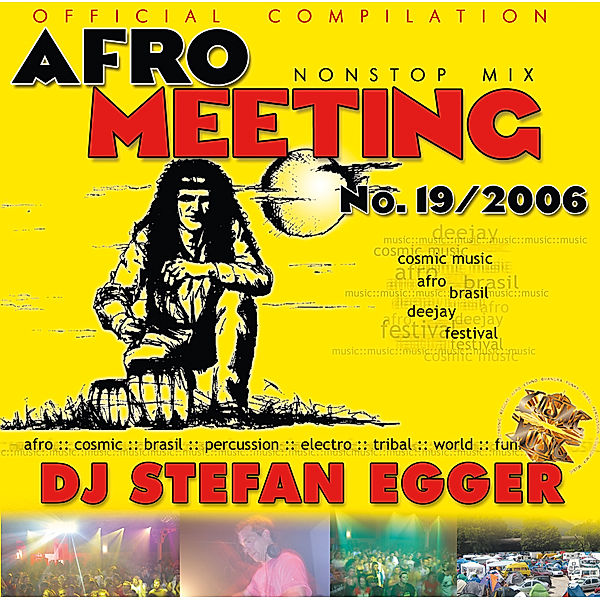 Afro Meeting Nr.19-2006, DJ Stefan Egger