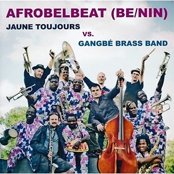 Afrobelbeat, Jaune Toujours, Ganbé Brass Band