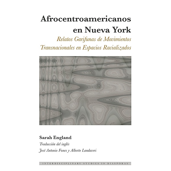 Afrocentroamericanos en Nueva York / Interdisciplinary Studies in Diasporas Bd.7, Sarah England