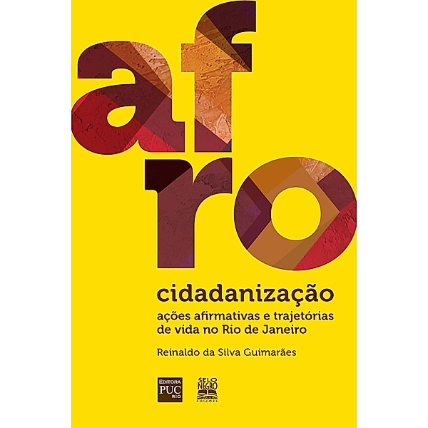 Afrocidadanização, Reinaldo da Silva Guimarães
