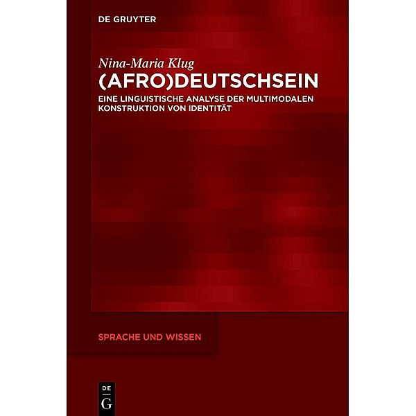 (Afro)Deutschsein / Sprache und Wissen Bd.47, Nina-Maria Klug