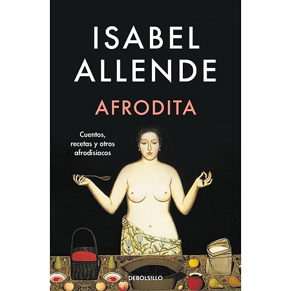 Afrodita, Isabel Allende