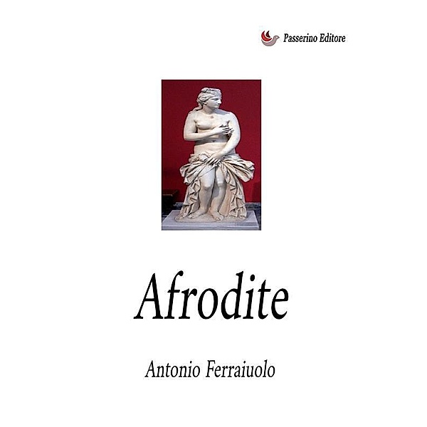 Afrodite, Antonio Ferraiuolo