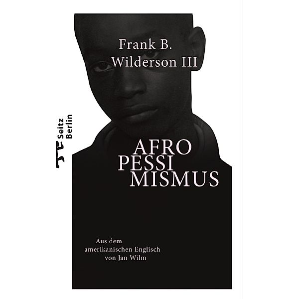 Afropessimismus, Frank B. Wilderson III