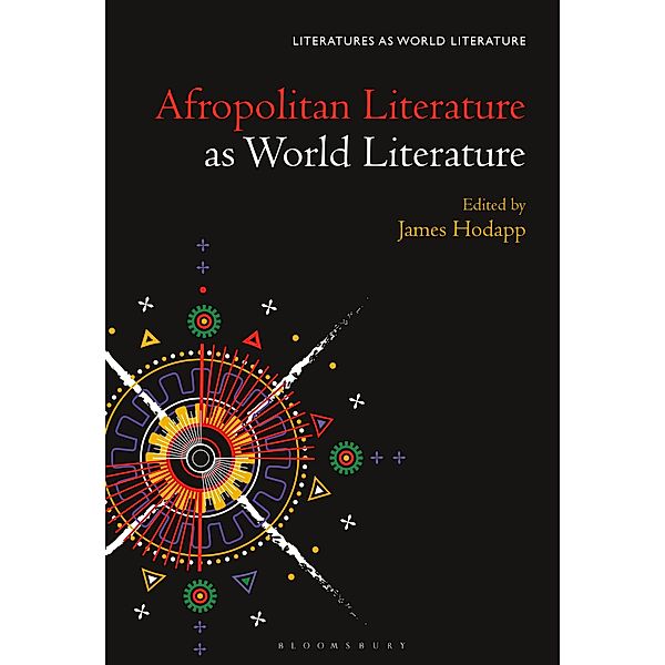 Afropolitan Literature as World Literature