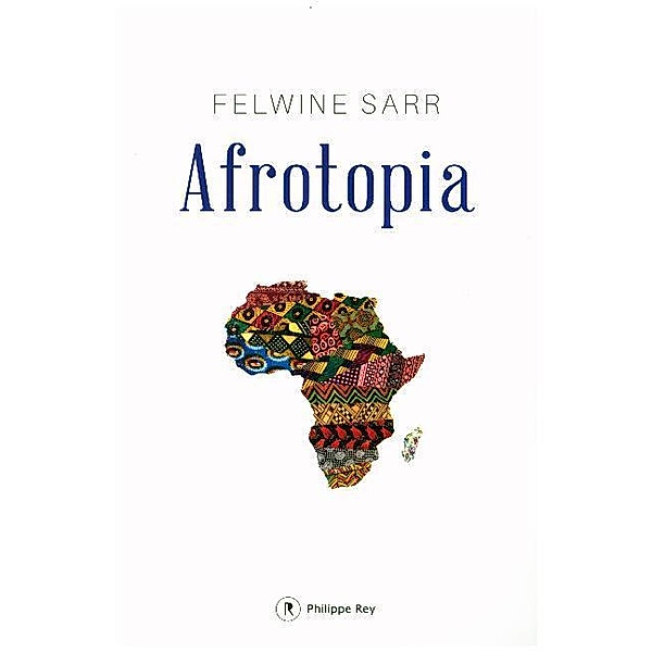 Afrotopia, Felwine Sarr