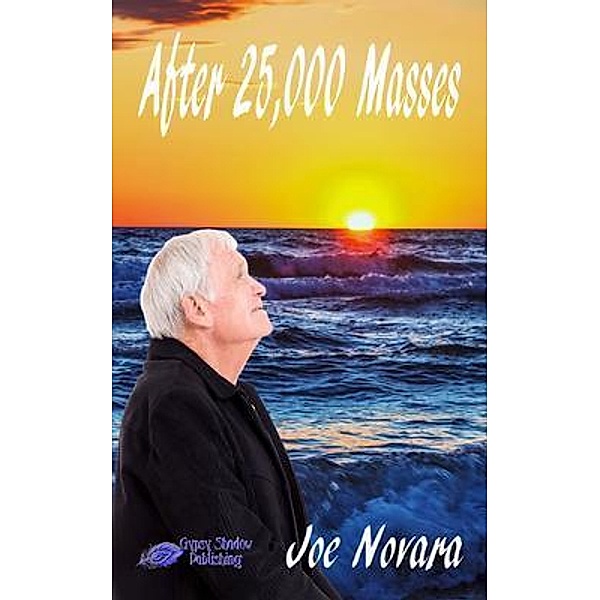 After 25,000 Masses / I'm Here Bd.2, Joe Novara