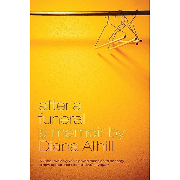 After a Funeral: A Memoir, Diana Athill