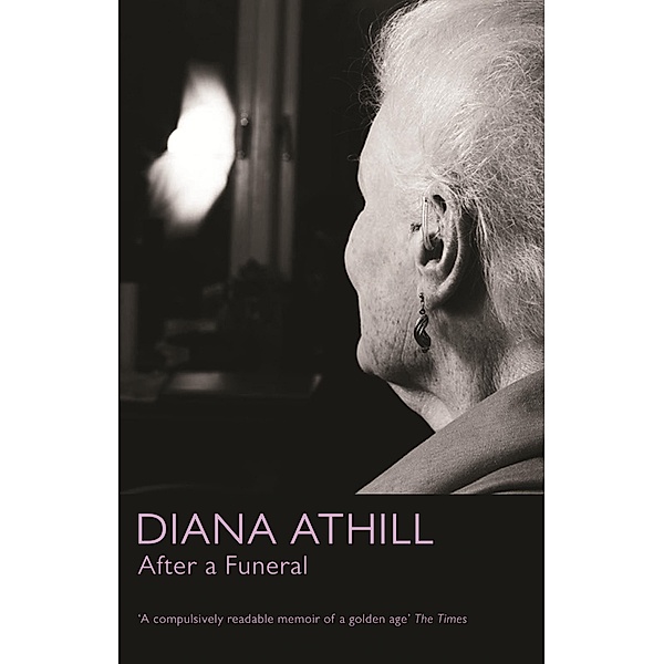 After A Funeral / Granta Books, Diana Athill