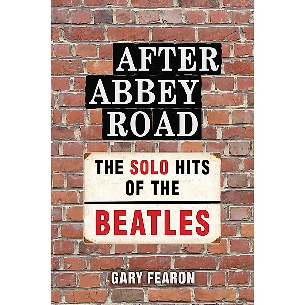 After Abbey Road: The Solo Hits of The Beatles, Gary Fearon