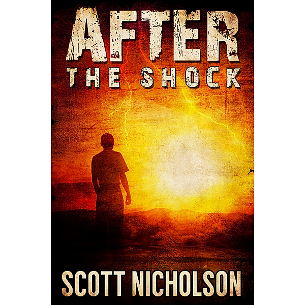 After: After: The Shock, Scott Nicholson