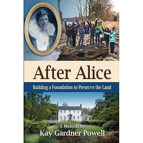 After Alice, Kay Gardner Gardner Powell