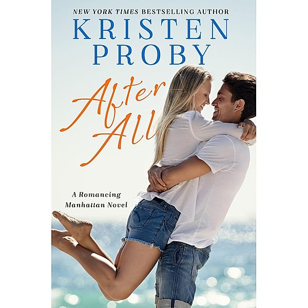 After All / Romancing Manhattan Bd.3, Kristen Proby