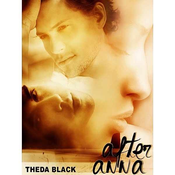 After Anna: After Anna, Theda Black