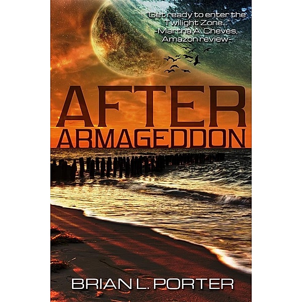 After Armageddon, Brian L. Porter