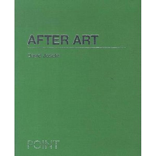 After Art, David Joselit