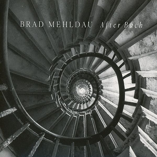 After Bach, Brad Mehldau