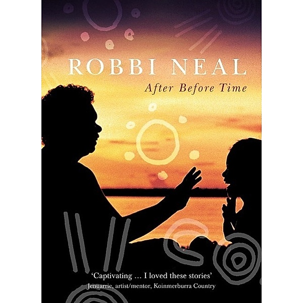 After Before Time, Robbi Neal