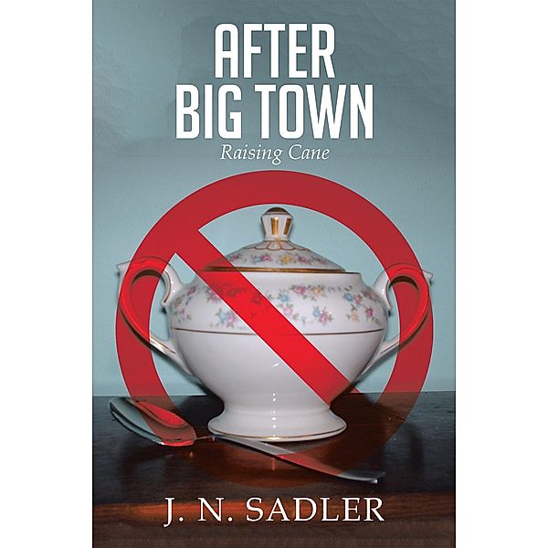 After Big Town, J. N. Sadler