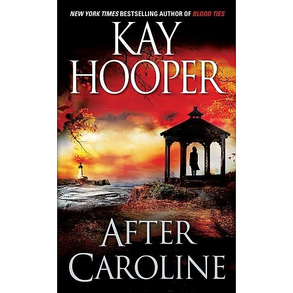 After Caroline, Kay Hooper