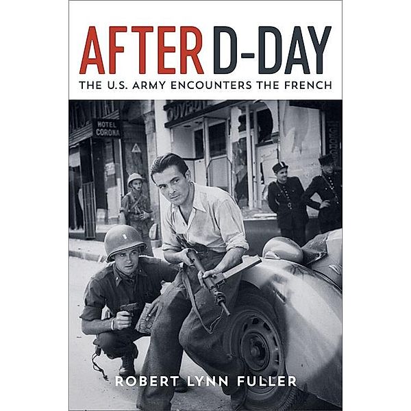 After D-Day, Robert Lynn Fuller