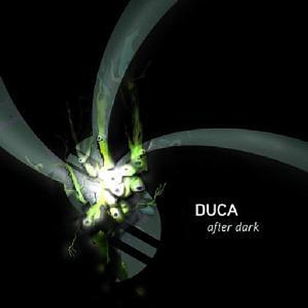 After Dark, Duca