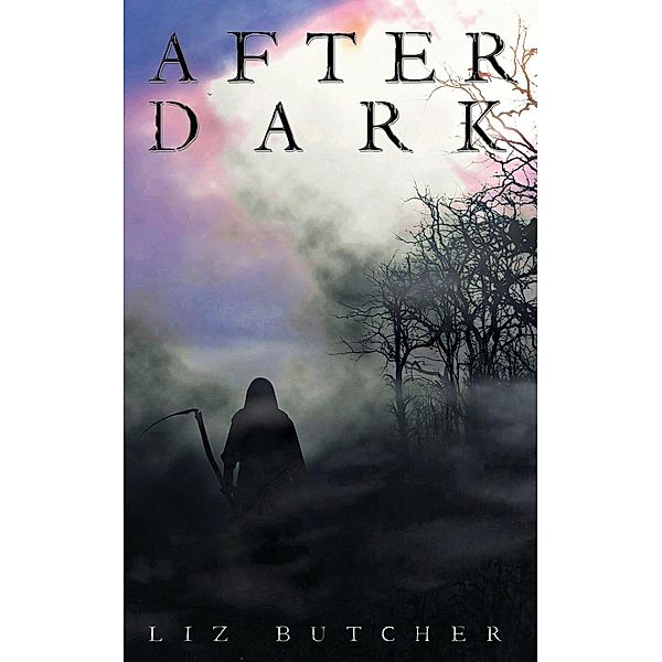 After Dark, Liz Butcher