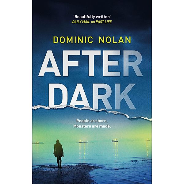 After Dark, Dominic Nolan