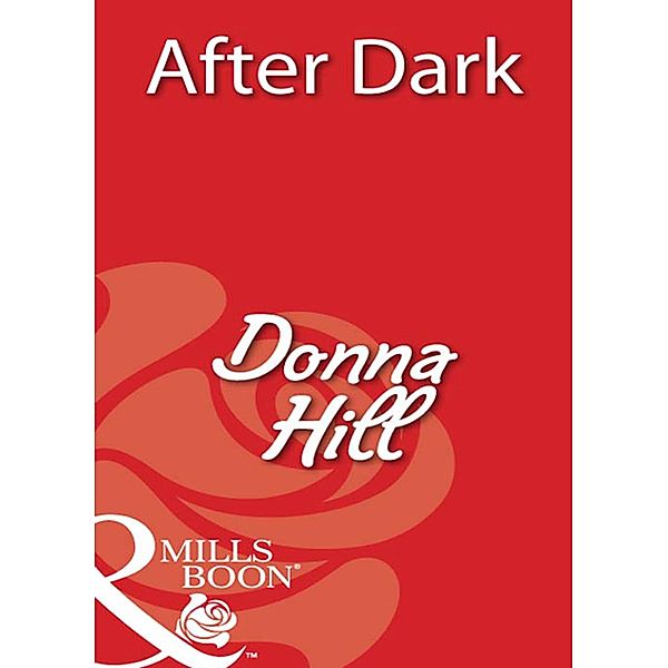 After Dark, Donna Hill