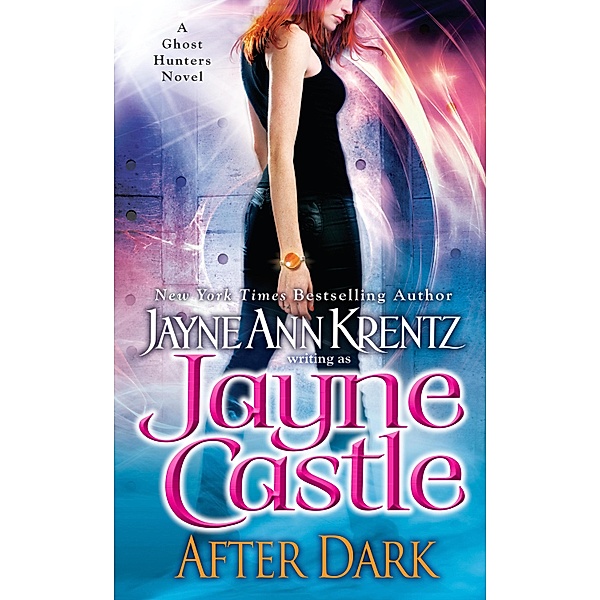 After Dark / A Harmony Novel Bd.2, Jayne Castle, Jayne Ann Krentz