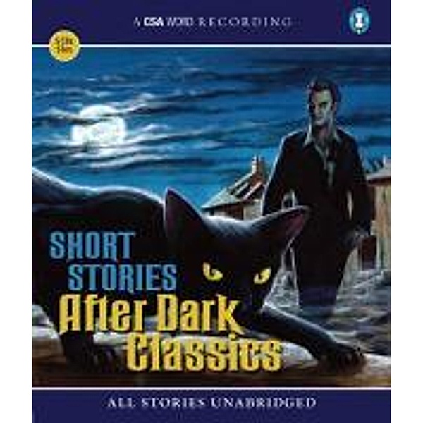 After Dark Classics: Short Stories, Edgar Allan Poe, W. W. 1863-1943 Jacobs, Saki