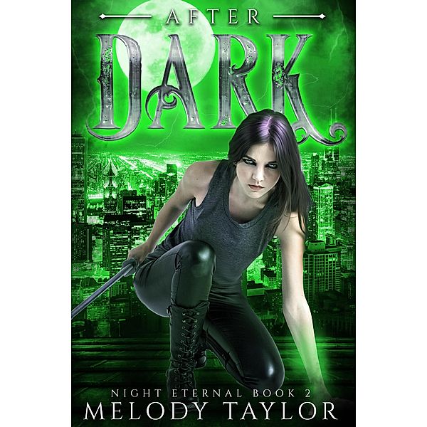 After Dark (Night Eternal, #2) / Night Eternal, Melody Taylor