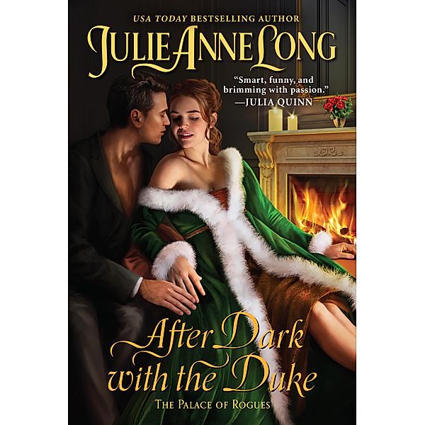 After Dark with the Duke / The Palace of Rogues Bd.4, Julie Anne Long