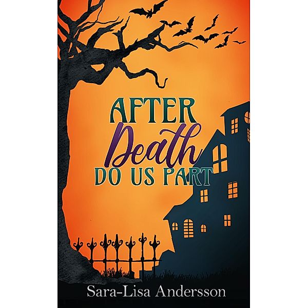 After Death Do Us Part, Sara-Lisa Andersson