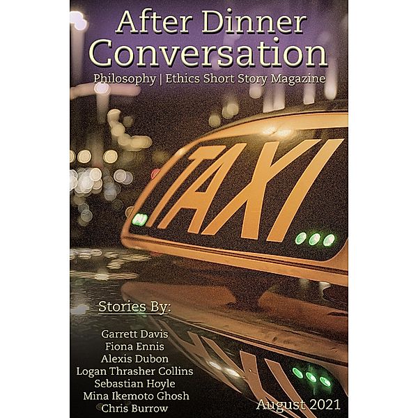 After Dinner Conversation Magazine / After Dinner Conversation Magazine, Garrett Davis, Fiona Ennis, Alexis Dubon, Logan Thrasher Collins, Sebastian Hoyle, Mina Ikemoto Ghosh, Chris Burrow