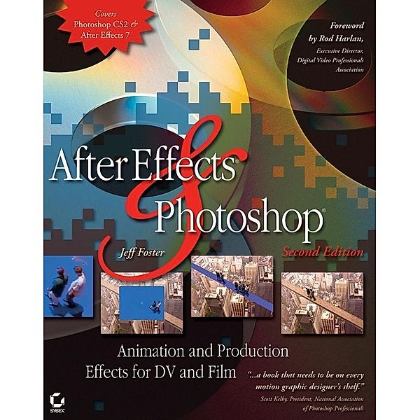 After Effects and Photoshop, Jeff Foster