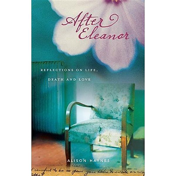 After Eleanor, Alison Haynes