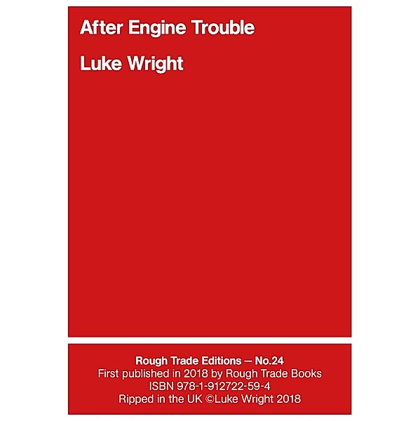After Engine Trouble / Rough Trade Edition Bd.24, Luke Wright