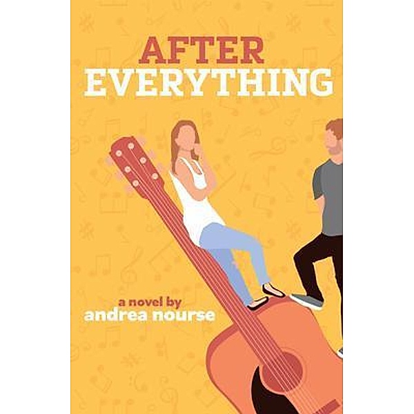 After Everything / Andrea Nourse, Andrea Nourse