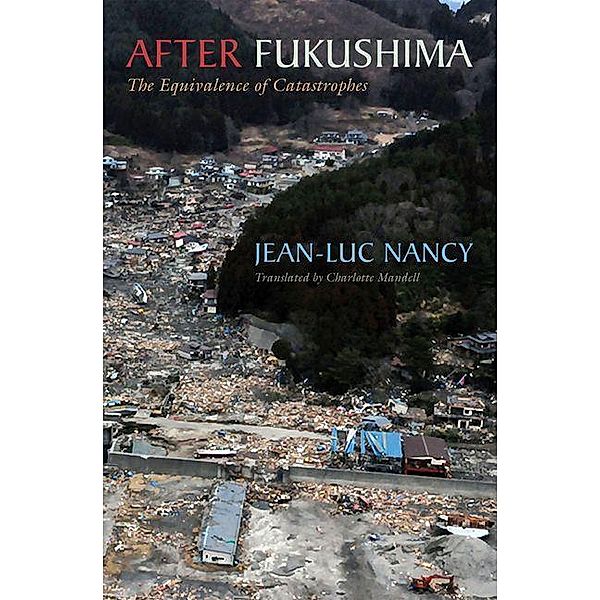 After Fukushima, Jean-luc Nancy
