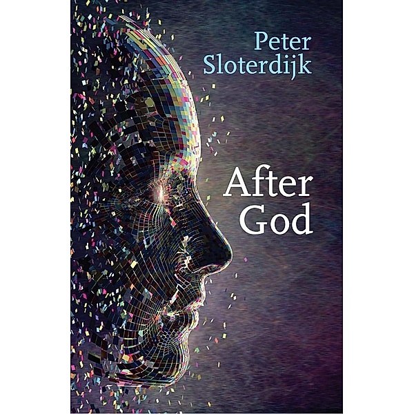 After God, Peter Sloterdijk