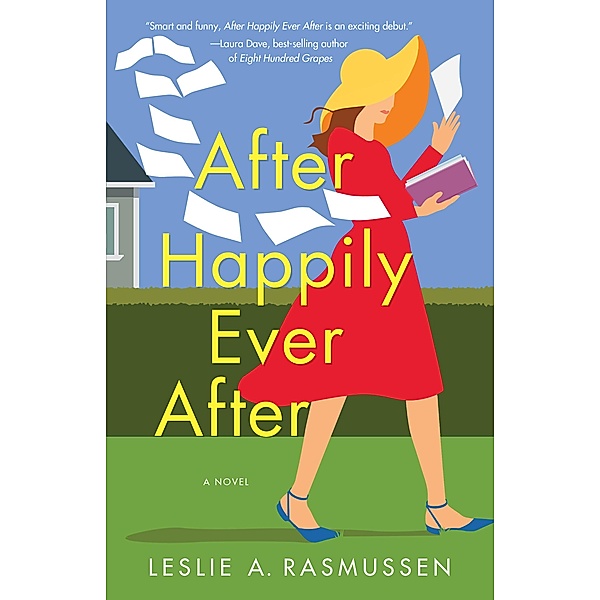 After Happily Ever After, Leslie A. Rasmussen