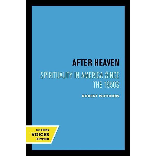 After Heaven, Robert Wuthnow