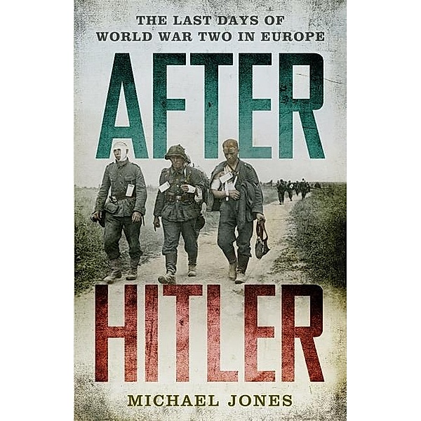 After Hitler, Michael Jones
