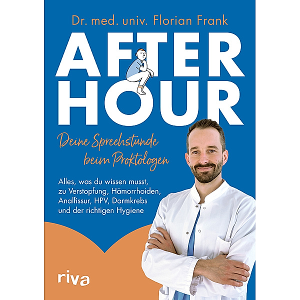 After Hour - deine Sprechstunde beim Proktologen, Florian Frank
